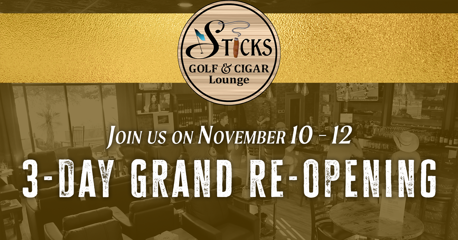 Grand Re-Opening at Sticks banner